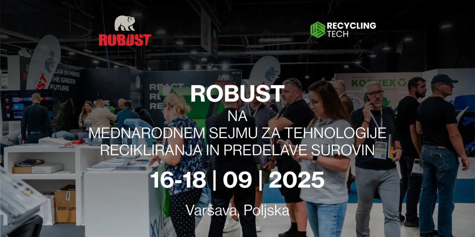 Robust Tech Robust drobilniki na sejmu Recycling Tech 2025 v Varšavi - Robust